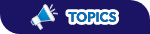 TOPICS